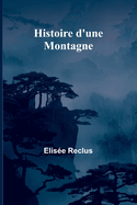 Histoire D'Une Montagne