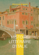 Histoire Litt?raire D'italie: Tome 3