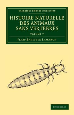 Histoire naturelle des animaux sans vertbres - Lamarck, Jean Baptiste Pierre Antoine de Monet de