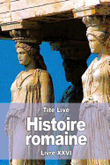 Histoire romaine: Livre XXVI