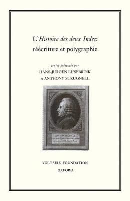 Histoires Des Deux Indes: Rcriture Et Polygraphie - Lsebrink, Hans-Jrgen (Editor), and Strugnell, Anthony (Editor)