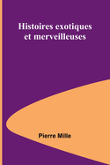 Histoires exotiques et merveilleuses