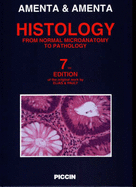 Histology: From Normal Microanatomy to Pathology