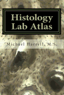 Histology Lab Atlas