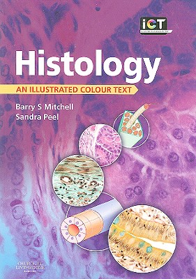 Histology - Mitchell, Barry, and Peel, Sandra, BSC, PhD, Dsc