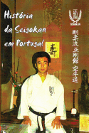 Historia Da Seigokan Em Portugal