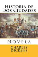 Historia de Dos Ciudades: Novela