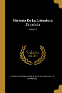 Historia de la Literatura Espaola; Volume 2