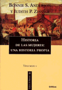 Historia de Las Mujeres: Una Historia Propia I