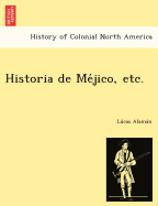 Historia de Me jico, etc.