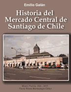 Historia del Mercado Central de Santiago de Chile