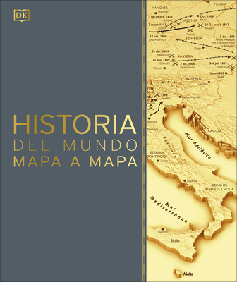 Historia del Mundo Mapa a Mapa (History of the World Map by Map) - DK