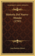 Historia Del Nuevo-Mundo (1793)