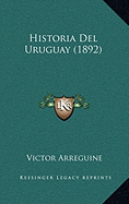 Historia Del Uruguay (1892)