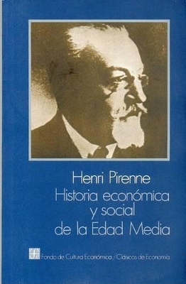 Historia Economica y Social de La Edad Media - Pirenne, Henri