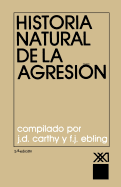 Historia Natural de la Agresion