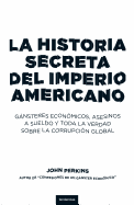 Historia Secreta del Imperio Americano