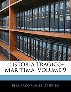 Historia Tragico-Maritima, Volume 9