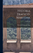 Historia Tragico-Maritima; Volume XI