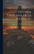 Historia Universal de La Iglesia, 4...