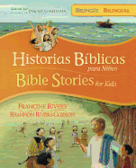 Historias Biblicas Para Ninos / Bible Stories for Kids (Bilingue / Bilingual)