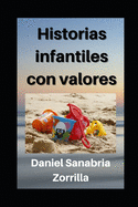 Historias infantiles con valores: Cuentos cristianos para nios