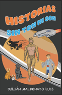 Historias Sin Ton Ni Son