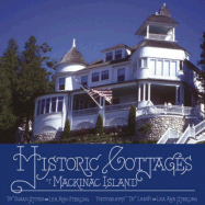 Historic Cottages of Mackinac Island