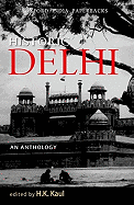 Historic Delhi: An Anthology