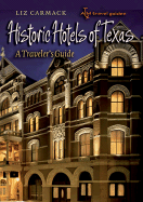 Historic Hotels of Texas: A Traveler's Guide