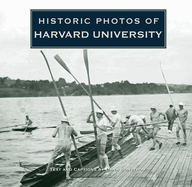 Historic Photos of Harvard University