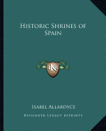 Historic Shrines of Spain