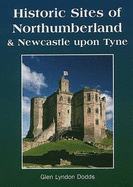 Historic Sites of Northumberland and Newcastle