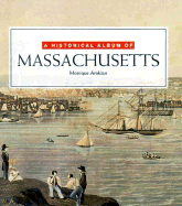Historical Album/Massachusetts - Avakian, Monique, and Monique Avakian