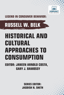 Historical and Cultural App roaches to Consumption
