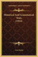 Historical and Grammatical Texts (1914)