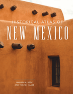 Historical atlas of New Mexico
