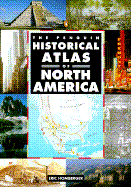 Historical Atlas of North America, the Penguin - Homberger, Eric, Dr.