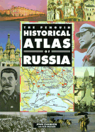 Historical Atlas of Russia, the Penguin