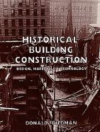 Historical Building Construction: Design, Materials, & Technology