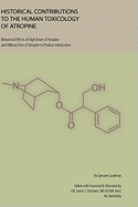 Historical Contributions to the Human Toxicology of Atropine