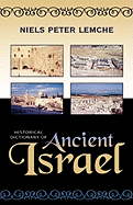 Historical Dictionary of Ancient Israel