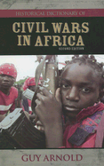 Historical Dictionary of Civil Wars in Africa