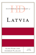 Historical Dictionary of Latvia