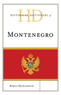 Historical Dictionary of Montenegro