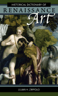 Historical Dictionary of Renaissance Art