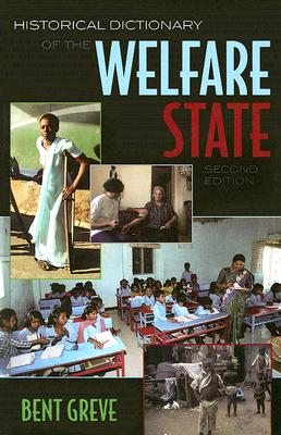 Historical Dictionary of the Welfare State - Greve, Bent