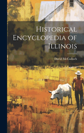 Historical Encyclopedia of Illinois