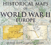 Historical Maps of World War II, Europe