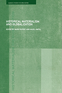 Historical Materialism and Globalisation: Essays on Continuity and Change